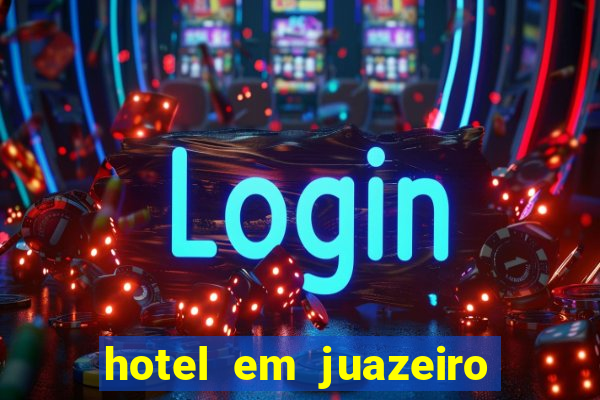 hotel em juazeiro da bahia